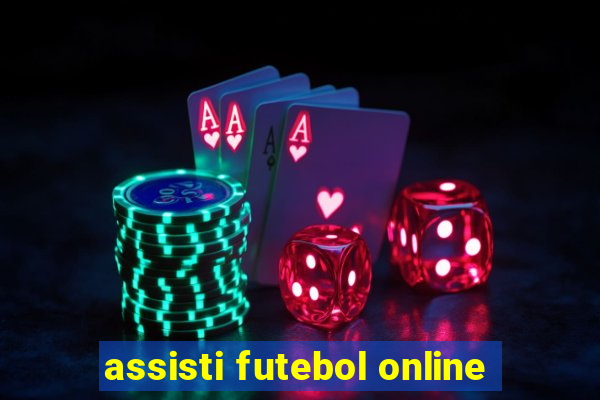 assisti futebol online